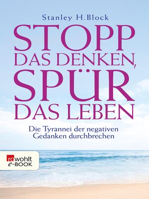 cover image of Stopp das Denken, spür das Leben!